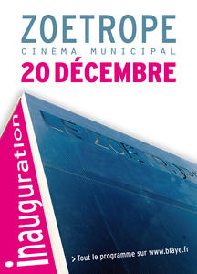 inauguration cinema zoetrope blaye 20 decembre